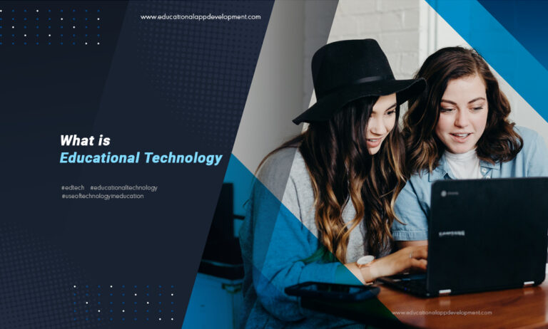 What is Educational Technology | Edtech 2023